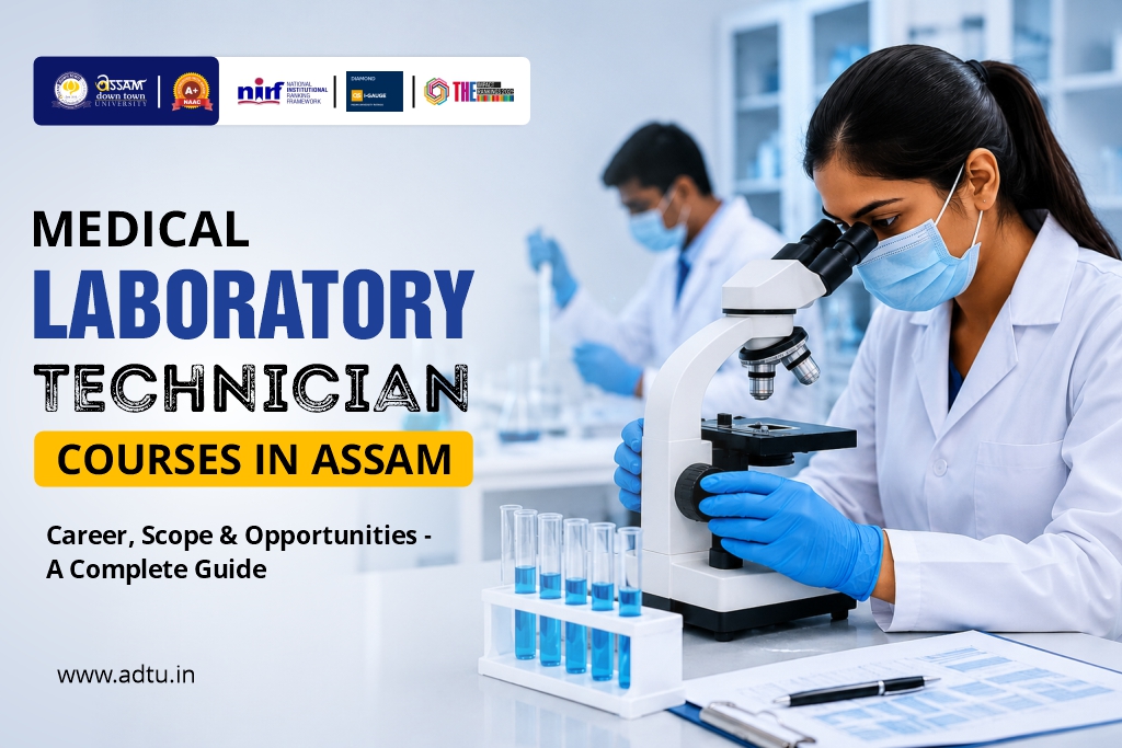 Medical Laboratory Technician Courses in Assam: Ca...