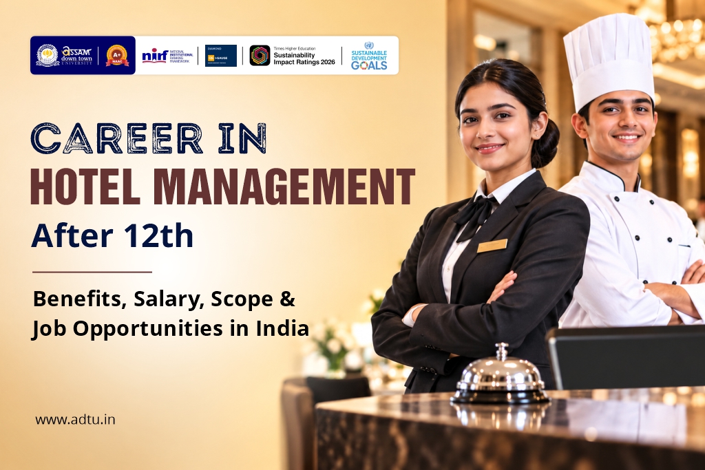 Hotel Management Course After 12th: Benefits, Sala...