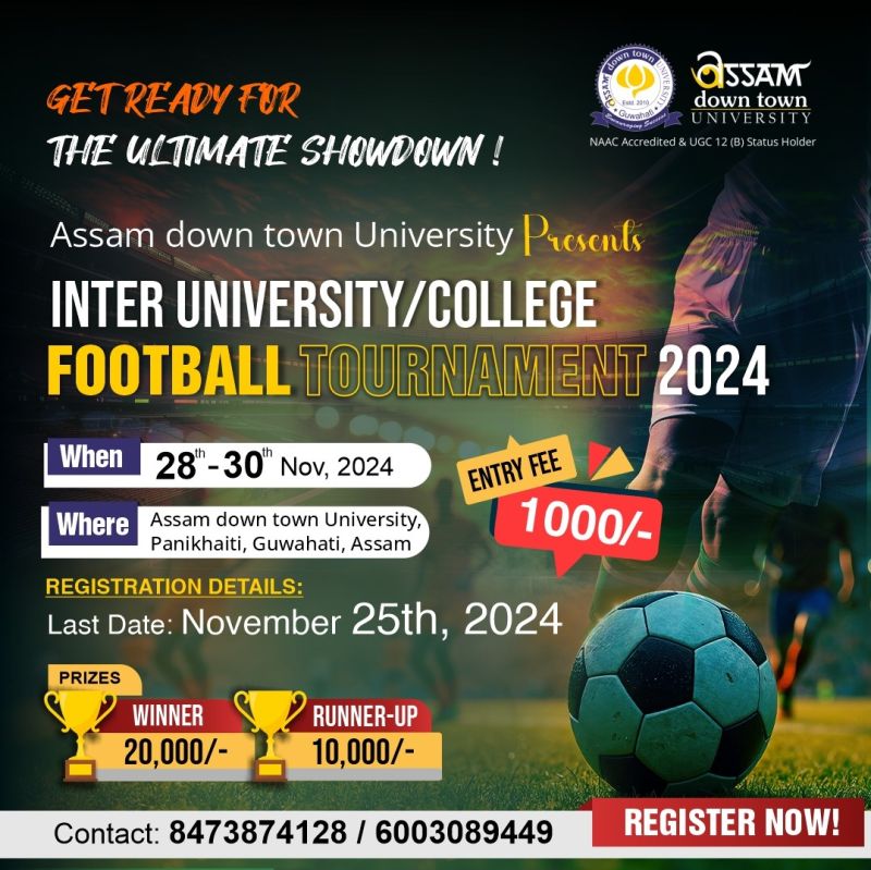 Register Now for Assam down town University?s Inte...