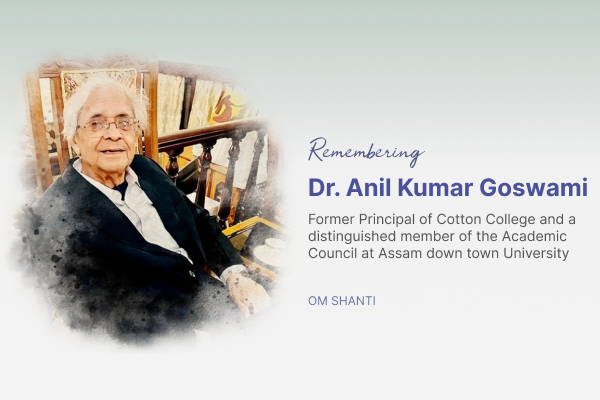 Dr. Anil Kumar Goswami, former Principal of Cotton...